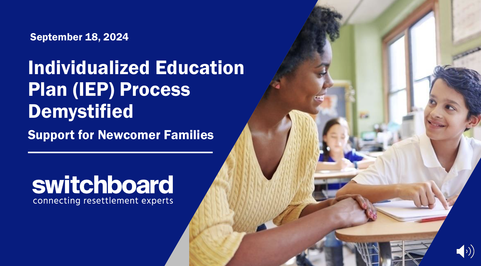 Individualized Education Plan (IEP) Process Demystified Support for